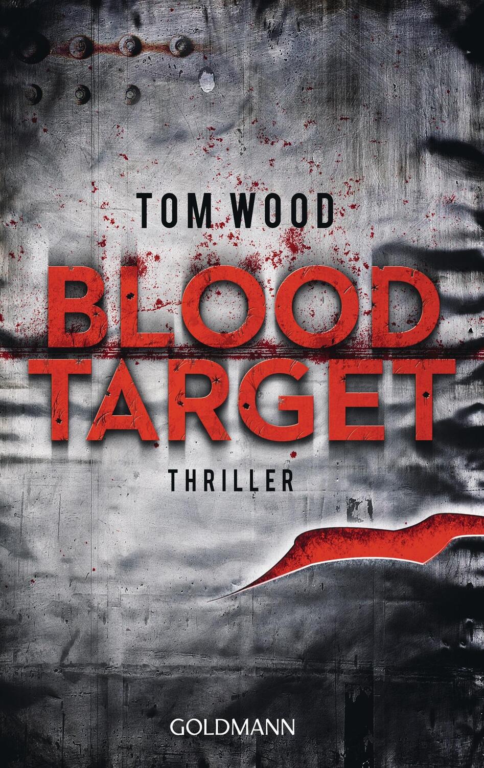 Cover: 9783442478750 | Blood Target | Victor 3 | Tom Wood | Taschenbuch | Tom Wood | Deutsch