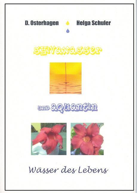 Cover: 9783936904857 | Shivawasser | Selbstheilung mit dem Superharn | Helga Schuler (u. a.)