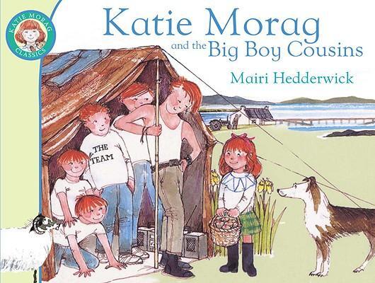 Cover: 9781849410892 | Katie Morag and the Big Boy Cousins | Mairi Hedderwick | Taschenbuch