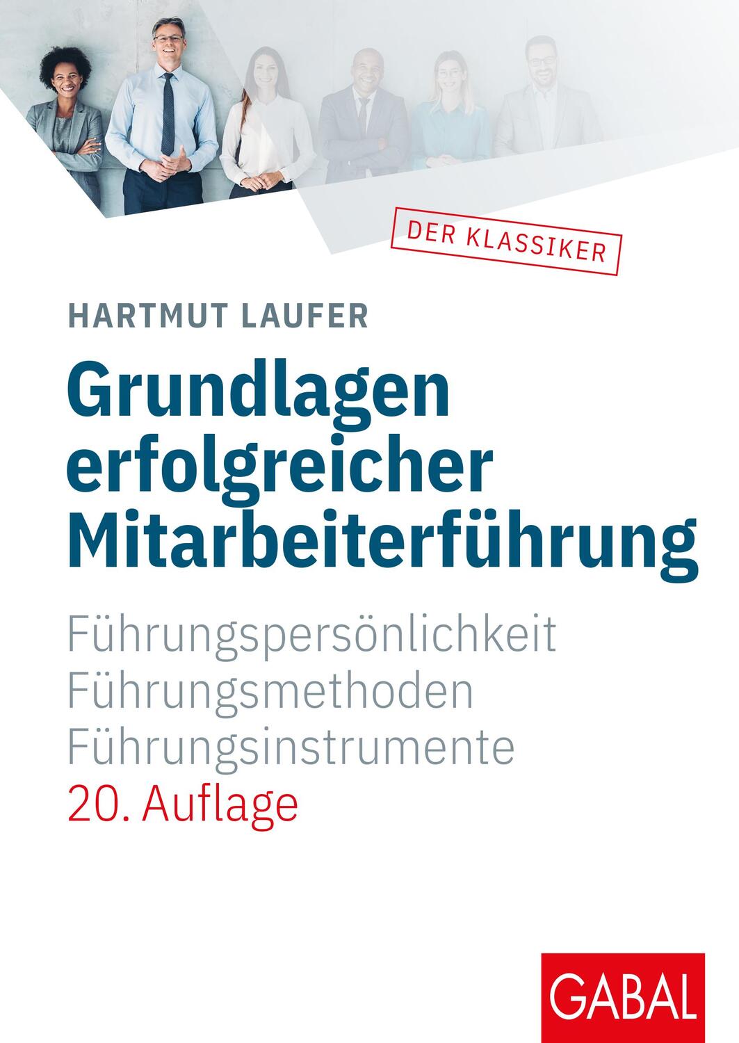 Cover: 9783897495487 | Grundlagen erfolgreicher Mitarbeiterführung | Hartmut Laufer | Buch
