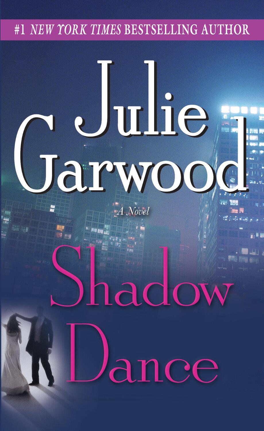 Cover: 9780345453877 | Shadow Dance | Julie Garwood | Taschenbuch | Englisch | 2007