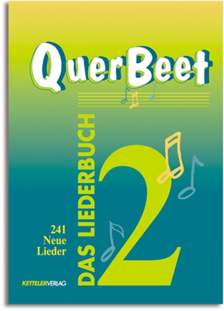 Cover: 9783927494213 | QuerBeet 2 | Das Liederbuch | Alois Nock (u. a.) | Buch | Deutsch