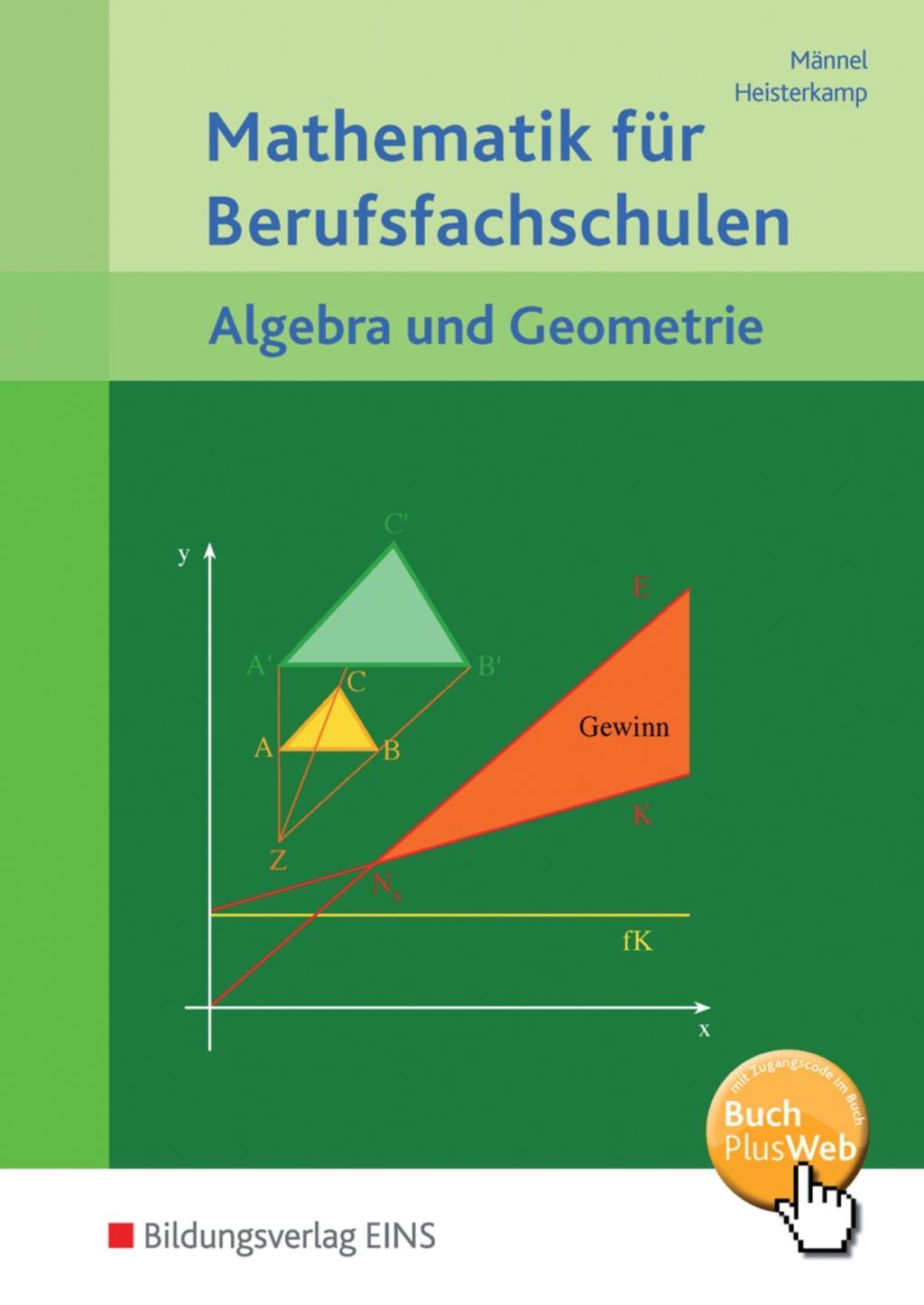 Cover: 9783441032144 | Mathematik für Berufsfachschulen | Algebra und Geometrie: Schülerband