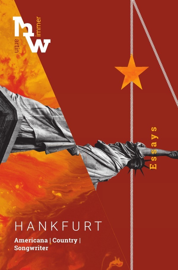 Cover: 9783748524106 | Hankfurt | Americana. Country. Songwriter. Essays. | Martin Wimmer