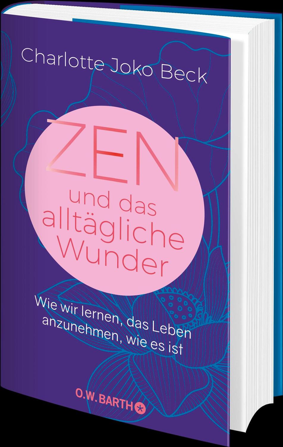 Bild: 9783426293324 | Zen und das alltägliche Wunder | Charlotte Joko Beck | Buch | 256 S.