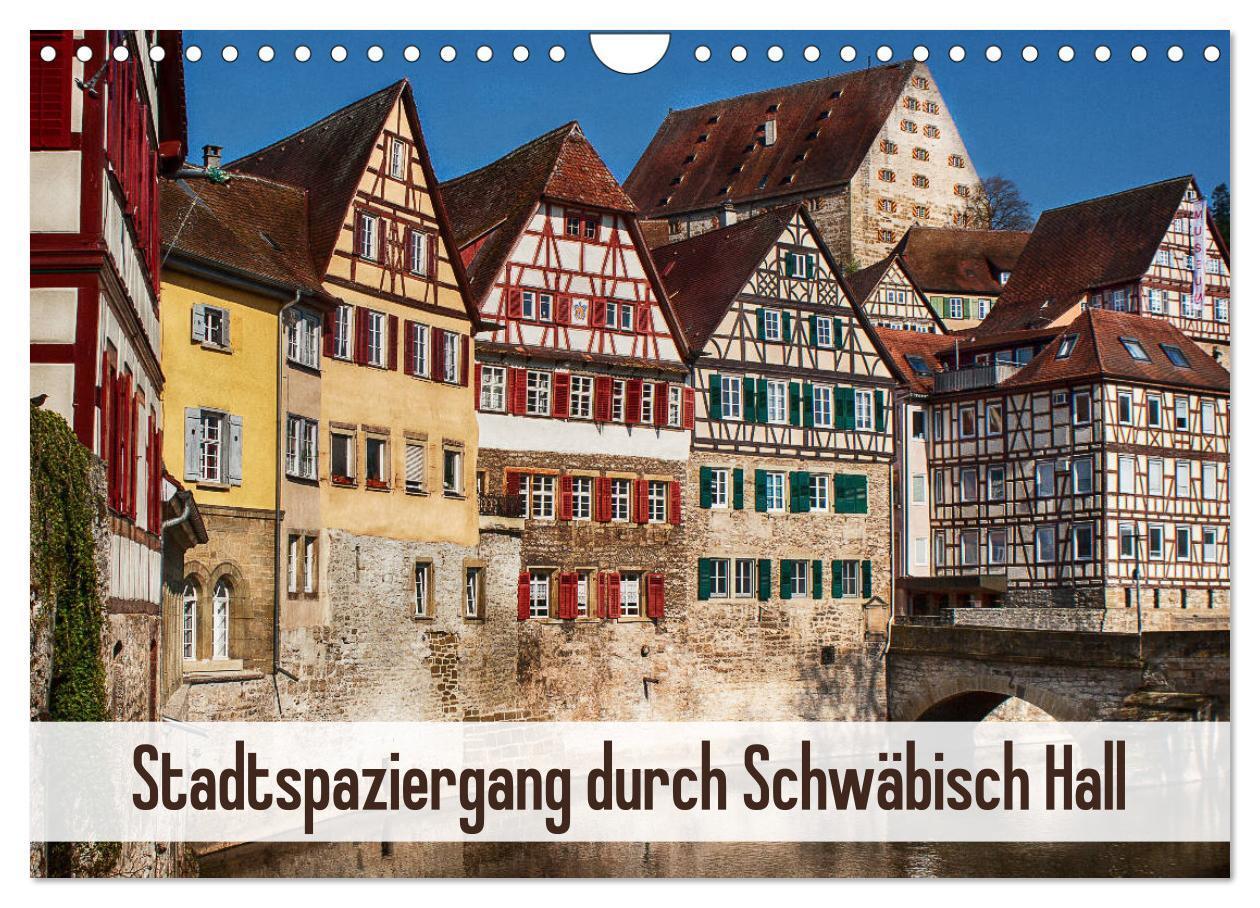 Cover: 9783383155406 | Stadtspaziergang durch Schwäbisch Hall (Wandkalender 2024 DIN A4...