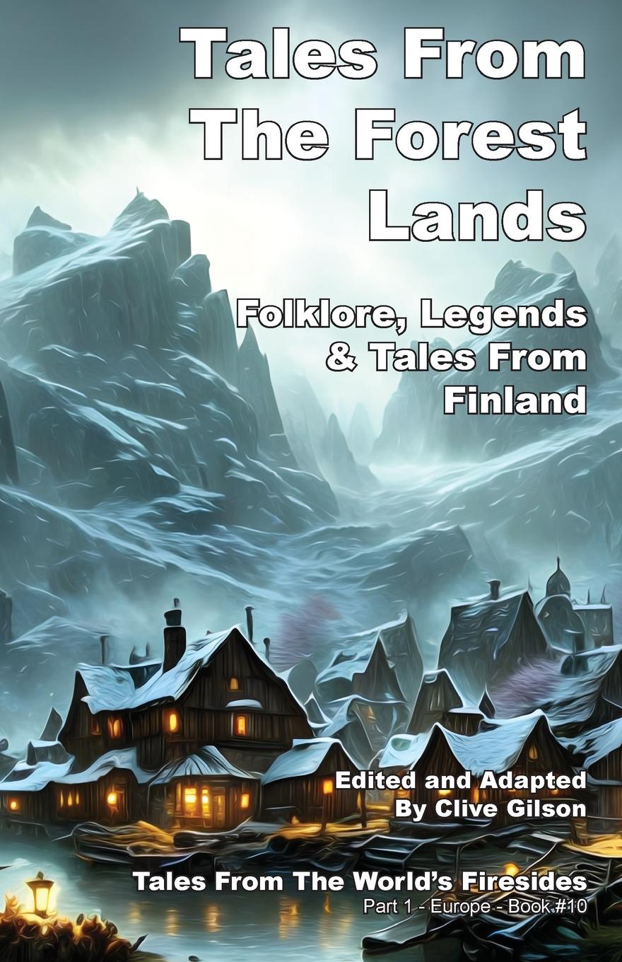 Cover: 9781913500108 | Tales From The Forest Lands | Clive L Gilson | Taschenbuch | Englisch