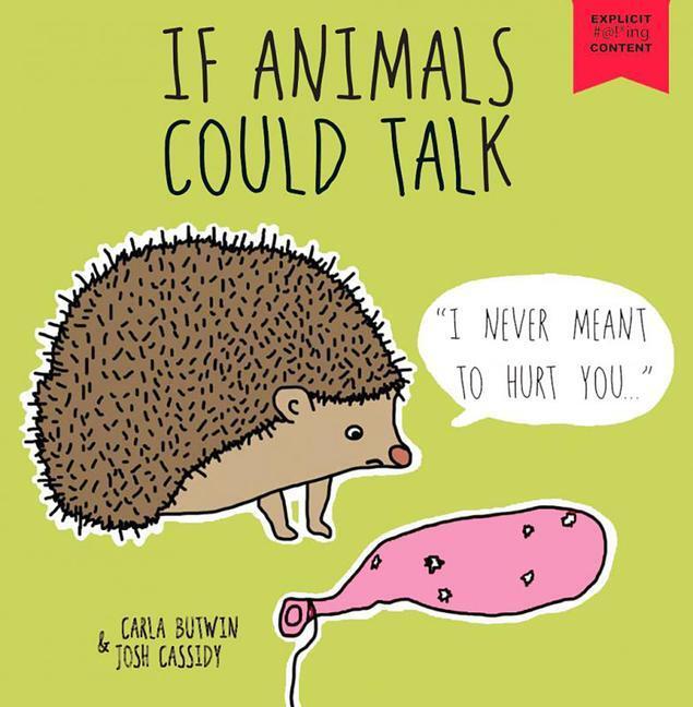Cover: 9781621066118 | If Animals Could Talk: A Children's Book for Adults | Butwin (u. a.)