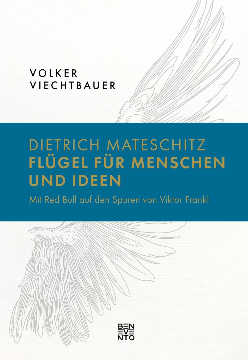 Cover: 9783710901775 | Dietrich Mateschitz: Flügel für Menschen und Ideen | Viechtbauer