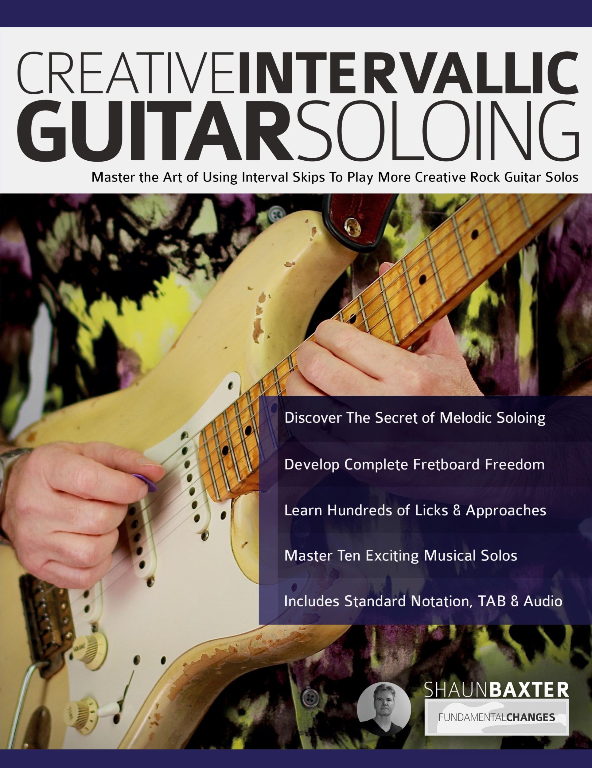 Cover: 9781789334463 | Creative Intervallic Guitar Soloing | Shaun Baxter | Taschenbuch