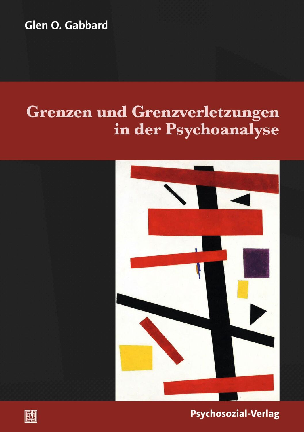 Cover: 9783837932997 | Grenzen und Grenzverletzungen in der Psychoanalyse | Glen O. Gabbard