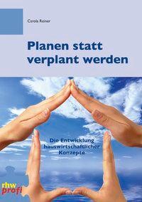 Cover: 9783937346526 | Planen statt verplant werden | Carola Reiner | Taschenbuch | Deutsch