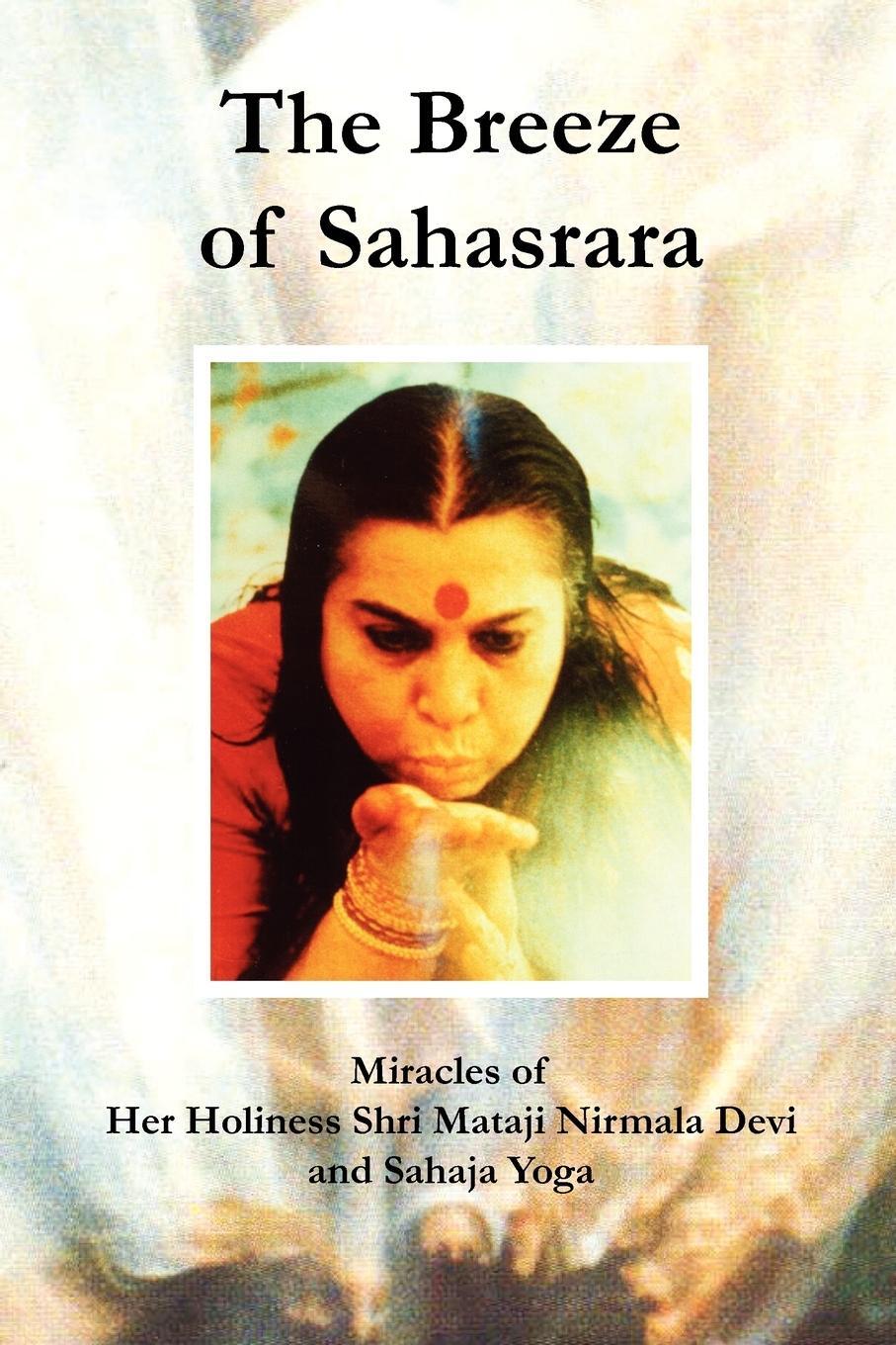 Cover: 9780957376908 | The Breeze of Sahasrara | Linda J. Williams | Taschenbuch | Paperback