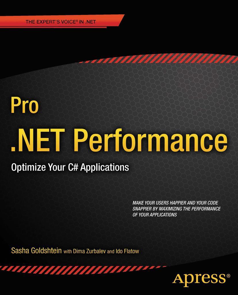 Cover: 9781430244585 | Pro .Net Performance | Optimize Your C# Applications | Taschenbuch