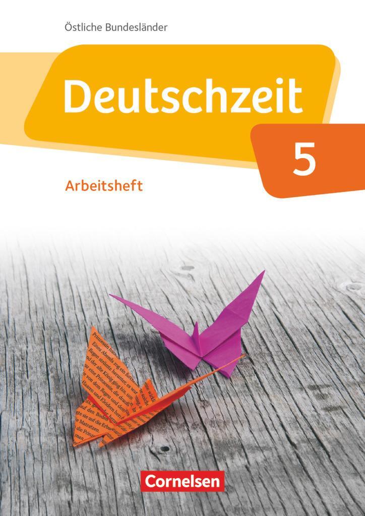 Cover: 9783060673926 | Deutschzeit 5. Schuljahr. Arbeitsheft mit Lösungen. Östliche...