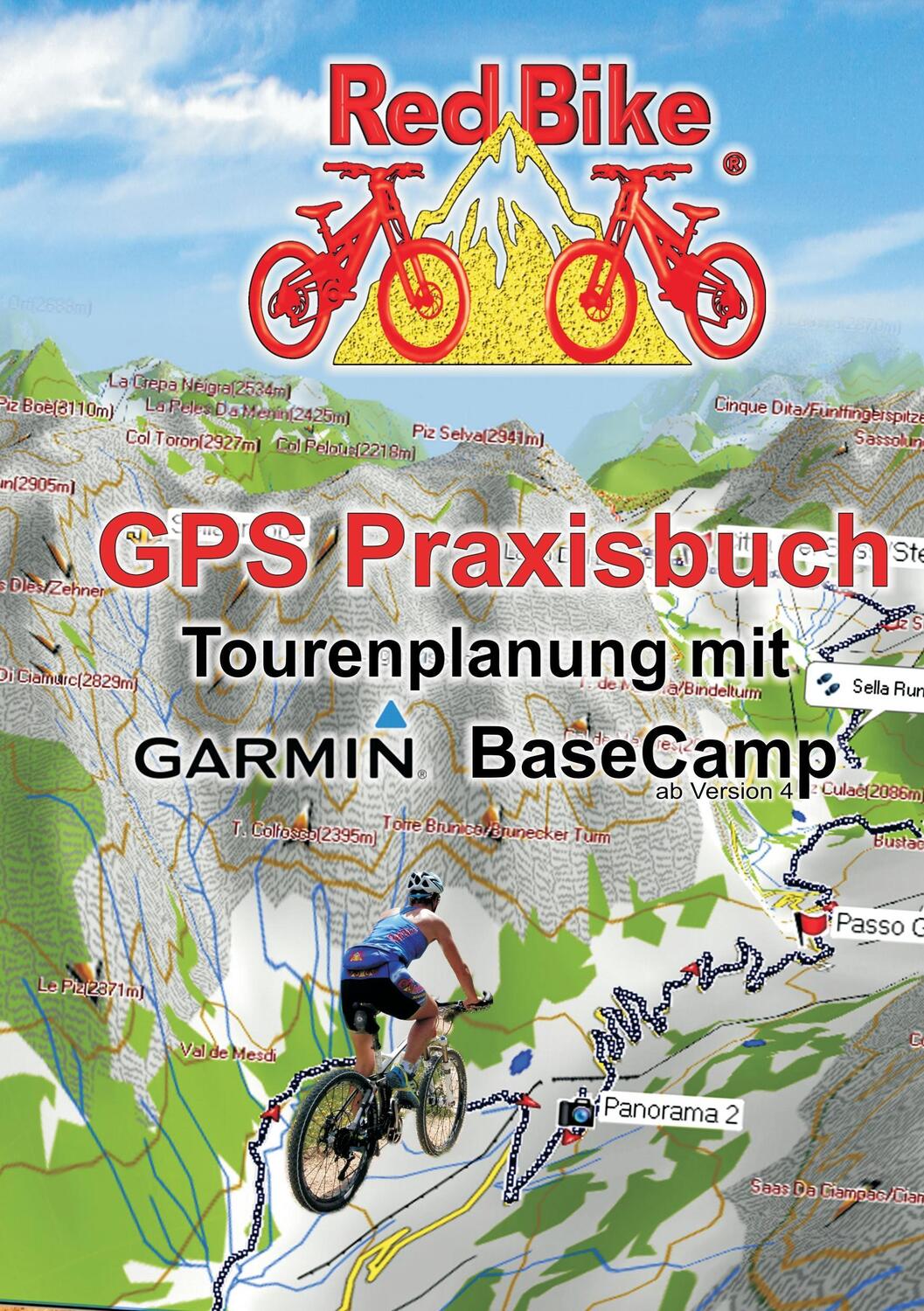Cover: 9783848221448 | GPS Praxisbuch - Tourenplanung mit Garmin BaseCamp | Nußdorf Redbike