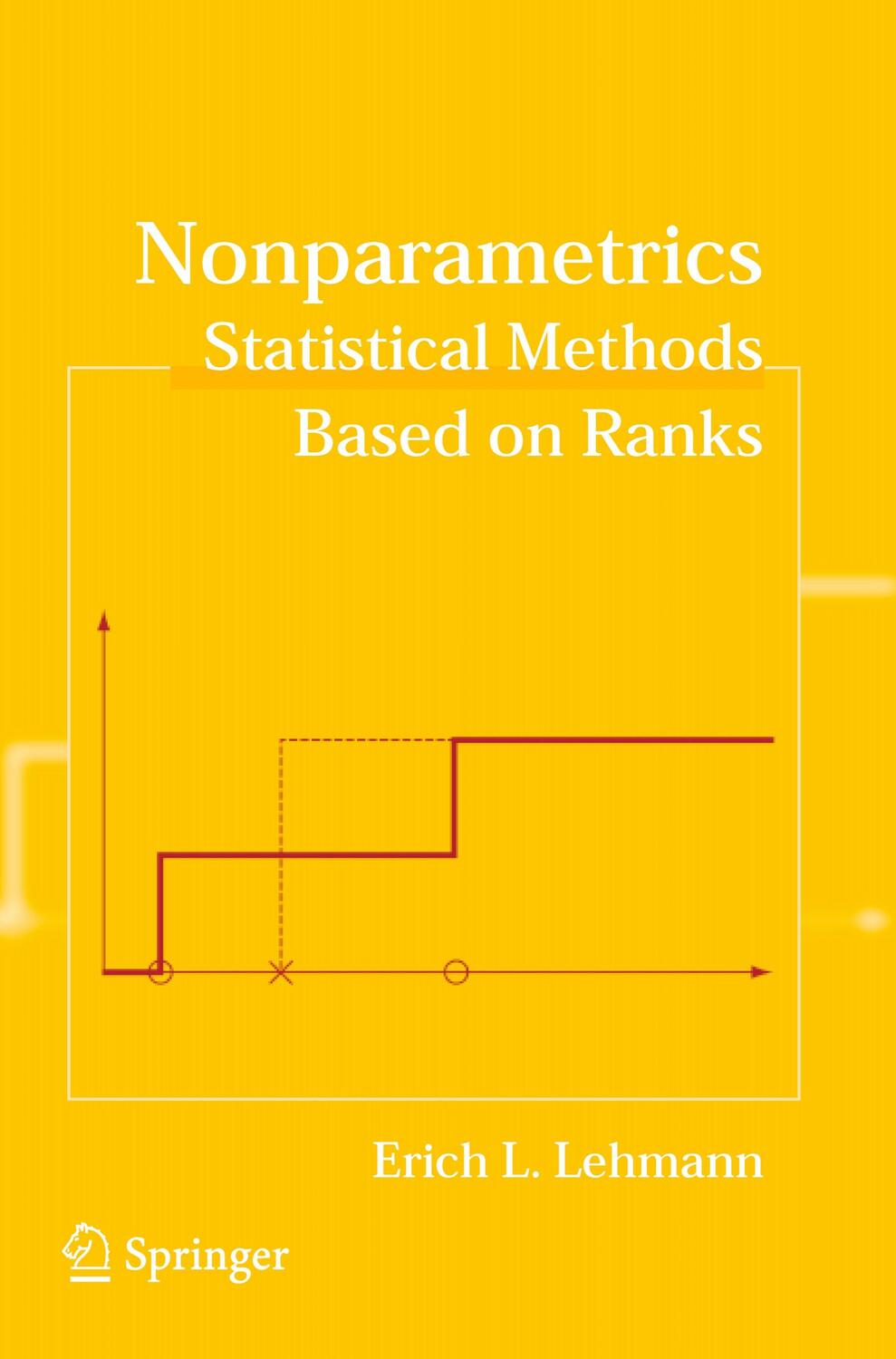Cover: 9780387352121 | Nonparametrics | Statistical Methods Based on Ranks | Erich L. Lehmann