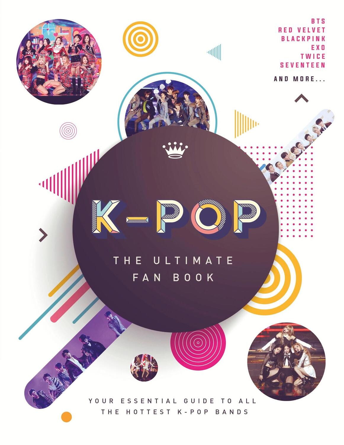 Cover: 9781787393912 | K-Pop: The Ultimate Fan Book | Malcolm Croft | Buch | Gebunden | 2019