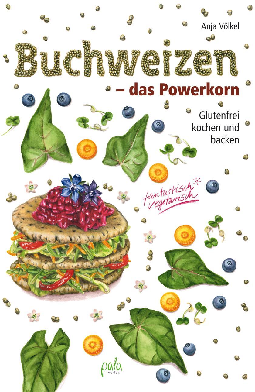 Cover: 9783895663611 | Buchweizen - das Powerkorn | Anja Völkel | Buch | 176 S. | Deutsch