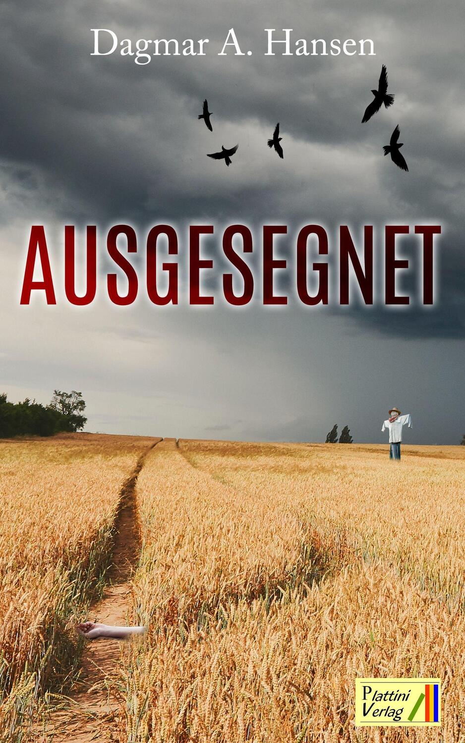 Cover: 9783947706389 | Ausgesegnet | Dagmar A. Hansen | Taschenbuch | Deutsch | 2021