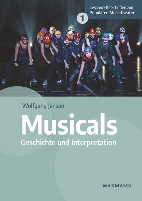 Cover: 9783830941590 | Musicals | Geschichte und Interpretation | Wolfgang Jansen | Buch