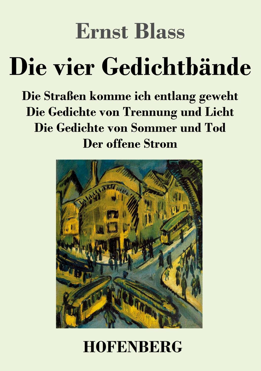 Cover: 9783743743366 | Die vier Gedichtbände | Ernst Blass | Taschenbuch | Paperback | 2022