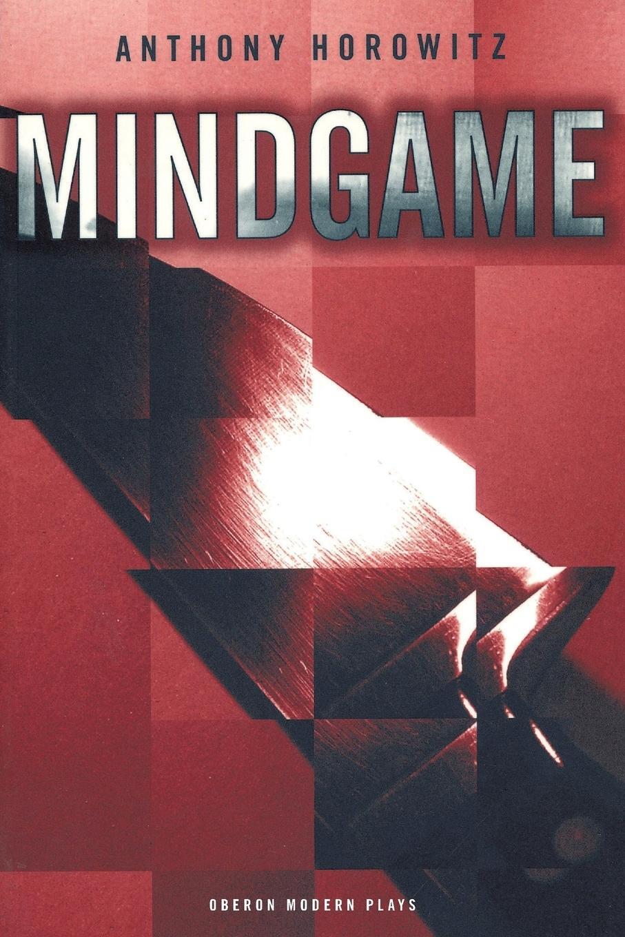Cover: 9781840021738 | Mindgame | Anthony Horowitz | Taschenbuch | Oberon Modern Plays | 2006