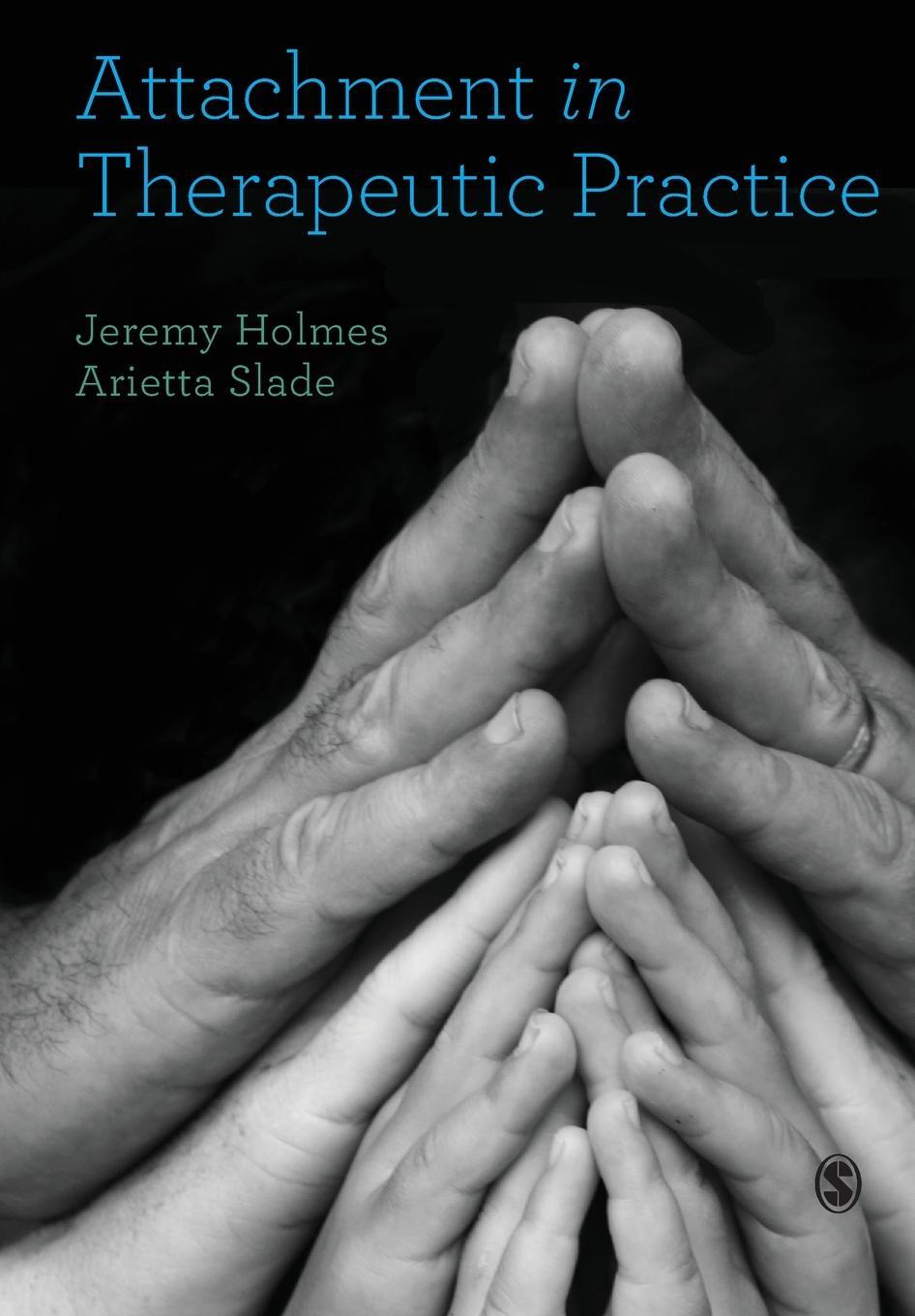 Cover: 9781473953291 | Attachment in Therapeutic Practice | Jeremy Holmes (u. a.) | Buch