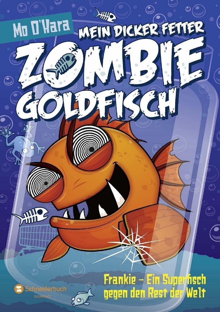Cover: 9783505135255 | Mein dicker fetter Zombie-Goldfisch - Frankie - Ein Superfisch...