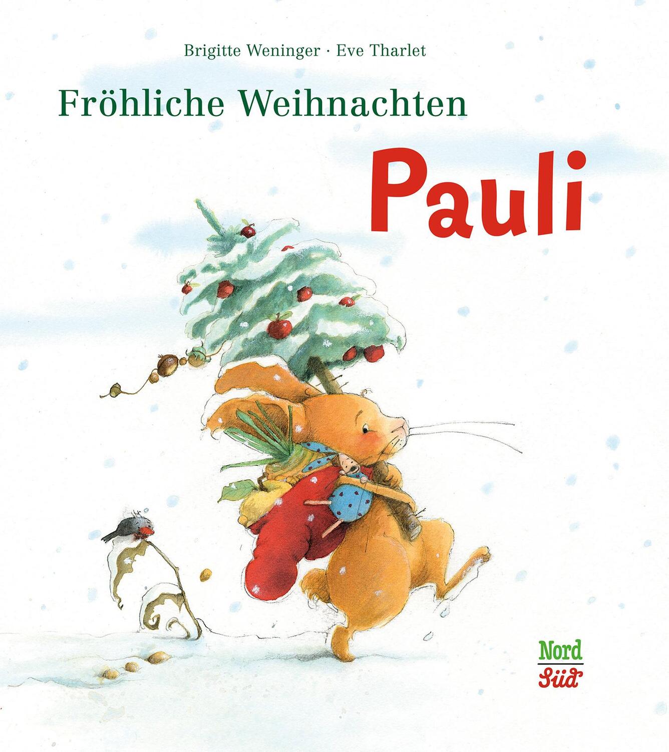 Cover: 9783314102448 | Fröhliche Weihnachten Pauli | Brigitte Weninger | Buch | Deutsch