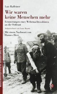 Cover: 9788872833728 | Wir waren keine Menschen mehr | Luis Raffeiner (u. a.) | Taschenbuch