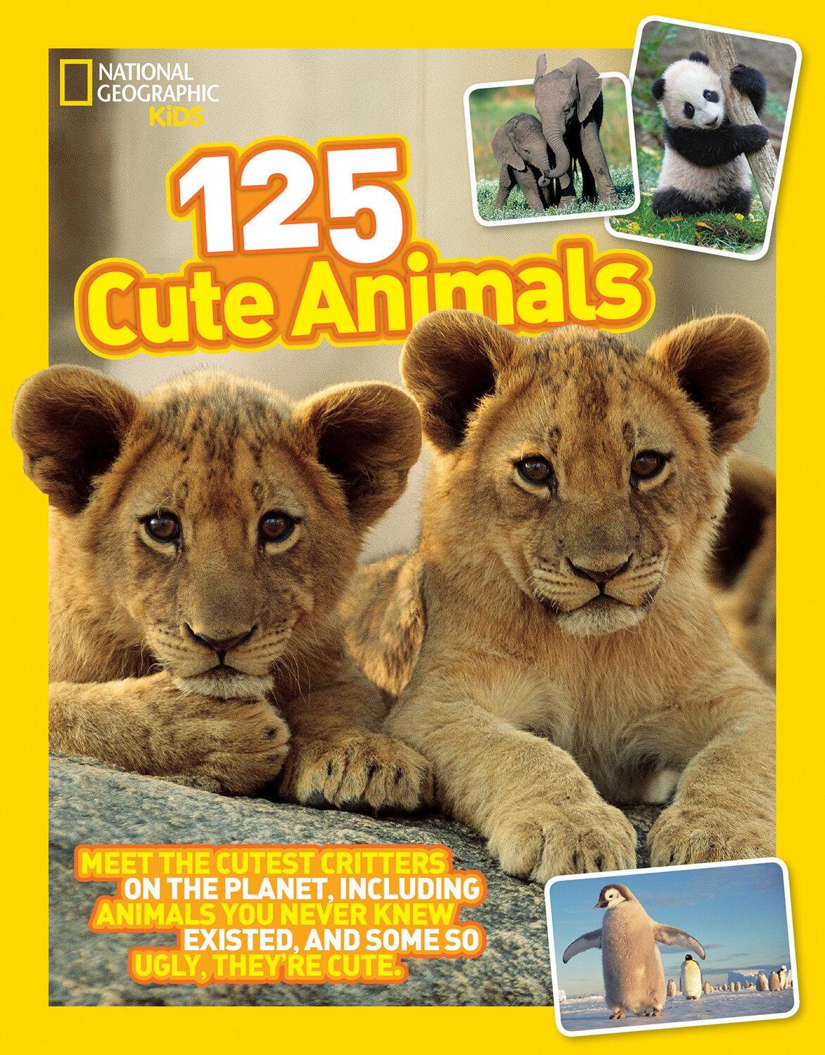 Cover: 9781426318870 | 125 Cute Animals | National Geographic Kids | Taschenbuch | 125 | 2015