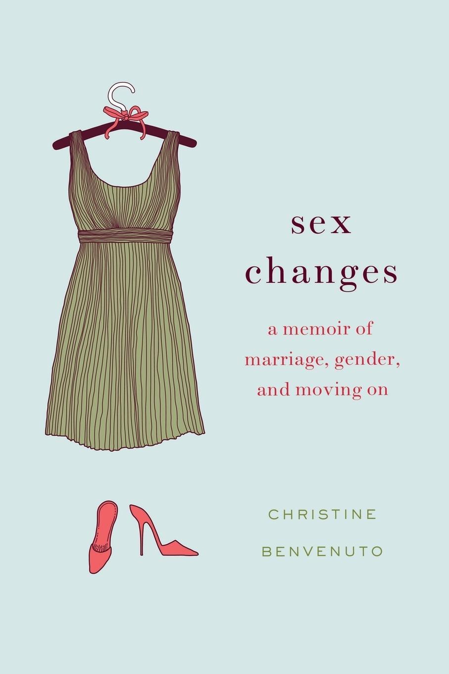 Cover: 9781250031600 | SEX CHANGES | Christine Benvenuto | Taschenbuch | Paperback | Englisch