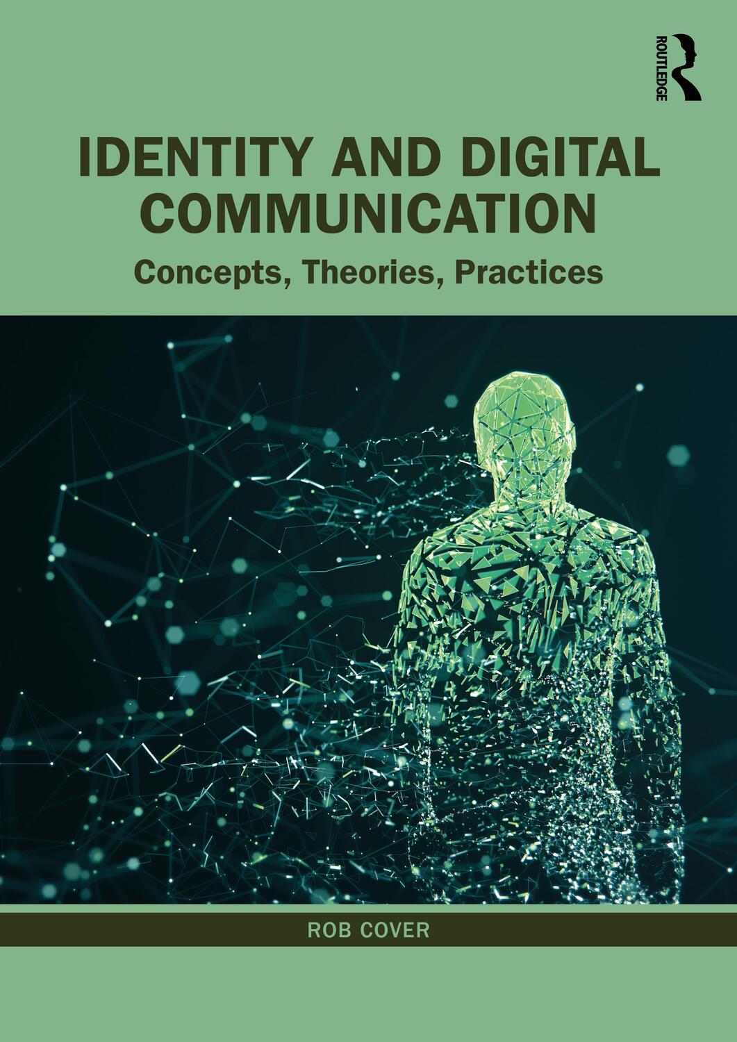 Cover: 9781032283951 | Identity and Digital Communication | Concepts, Theories, Practices