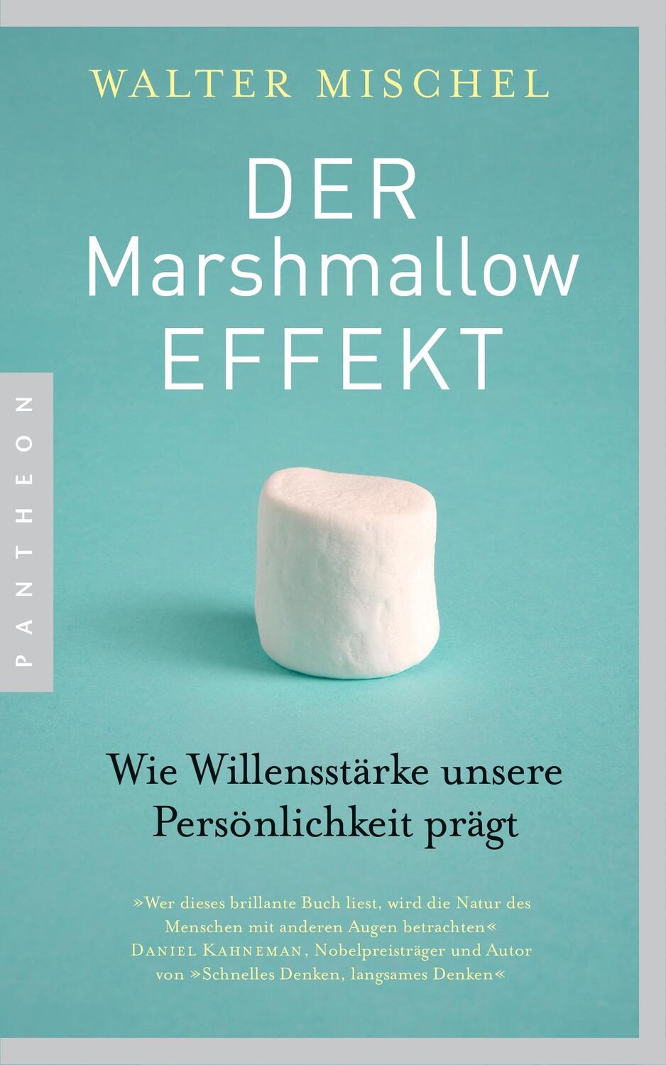 Cover: 9783570553107 | Der Marshmallow-Effekt | Wie Willensstärke unsere Persönlichkeit prägt