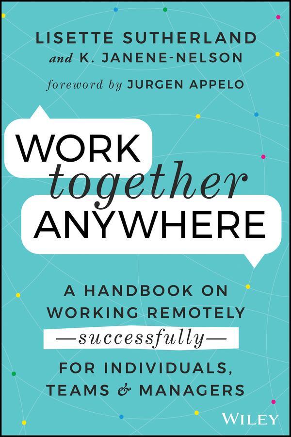 Cover: 9781119745228 | Work Together Anywhere | Kirsten Janene-Nelson (u. a.) | Taschenbuch