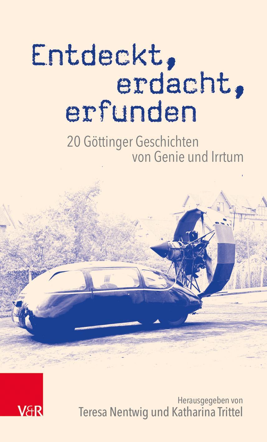 Cover: 9783525310878 | Entdeckt, erdacht, erfunden | Teresa Nentwig (u. a.) | Taschenbuch