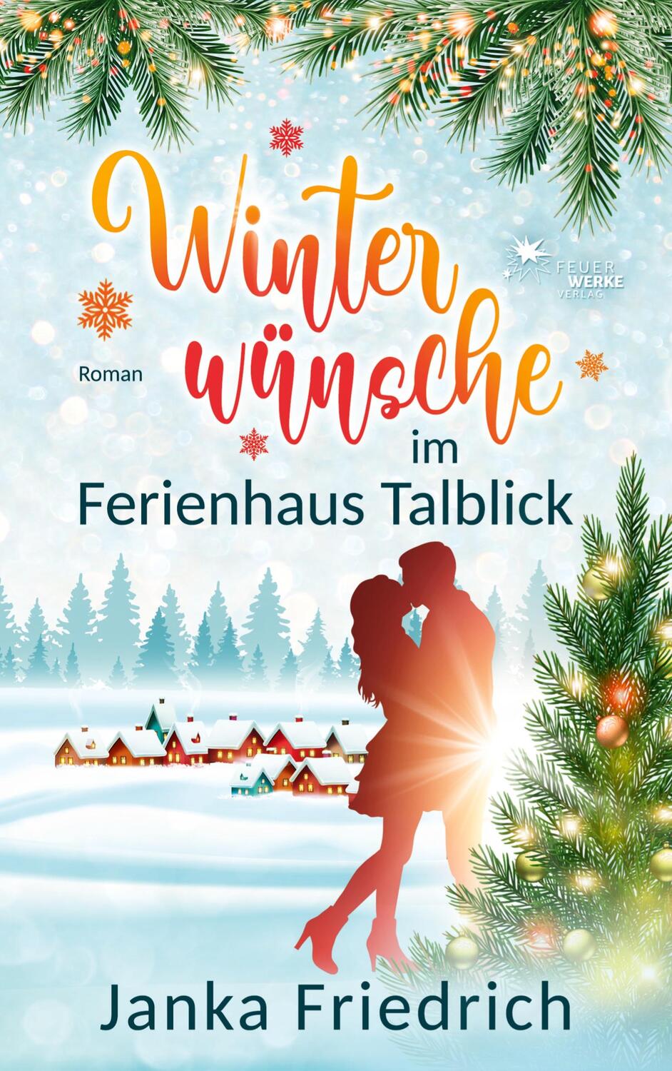 Cover: 9783949221903 | Winterwünsche im Ferienhaus Talblick | Janka Friedrich | Taschenbuch