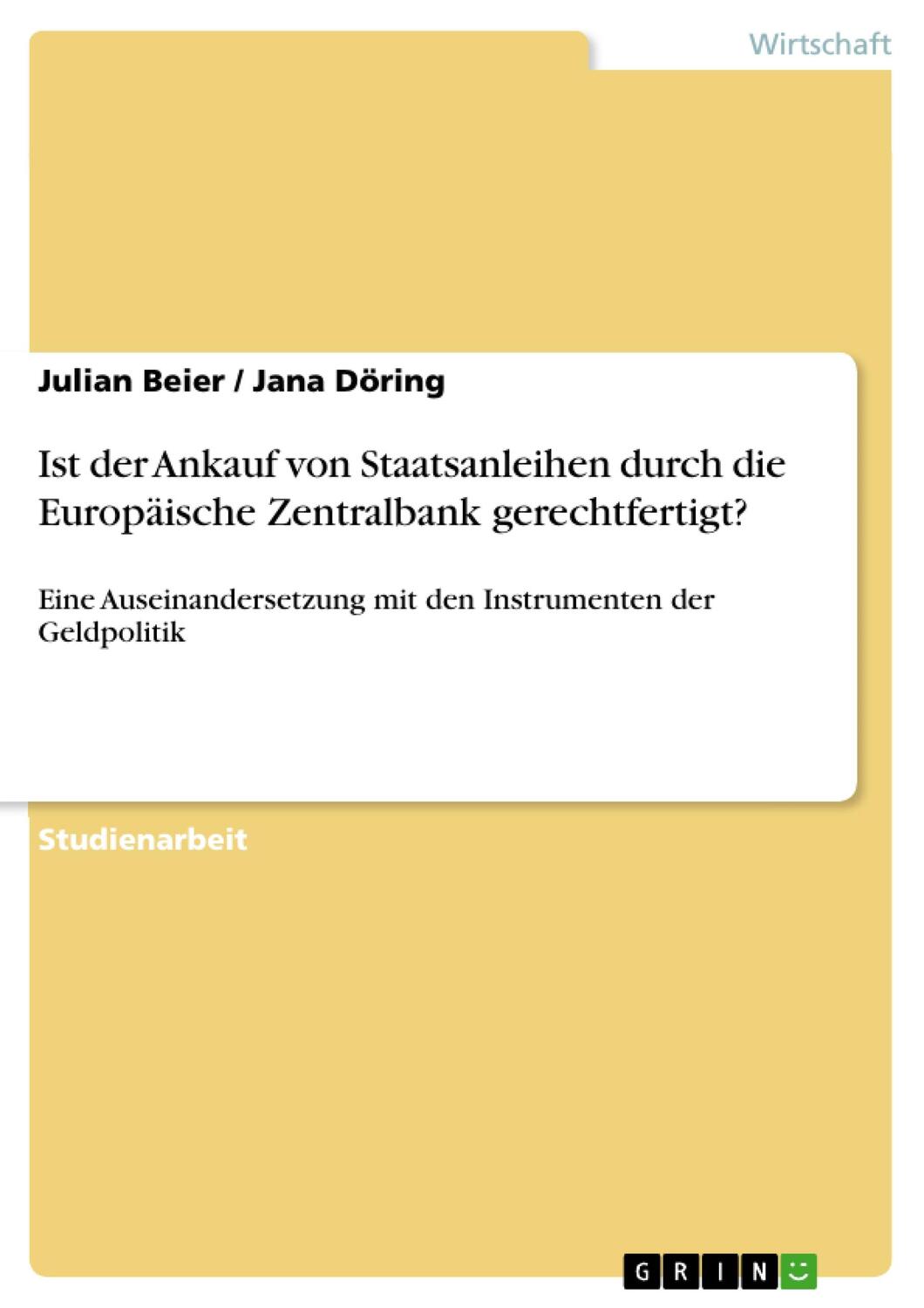 Cover: 9783668015494 | Ist der Ankauf von Staatsanleihen durch die Europäische Zentralbank...
