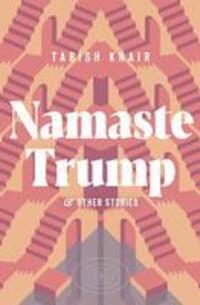 Cover: 9781623717483 | Namaste Trump and Other Stories | Tabish Khair | Taschenbuch | 2023