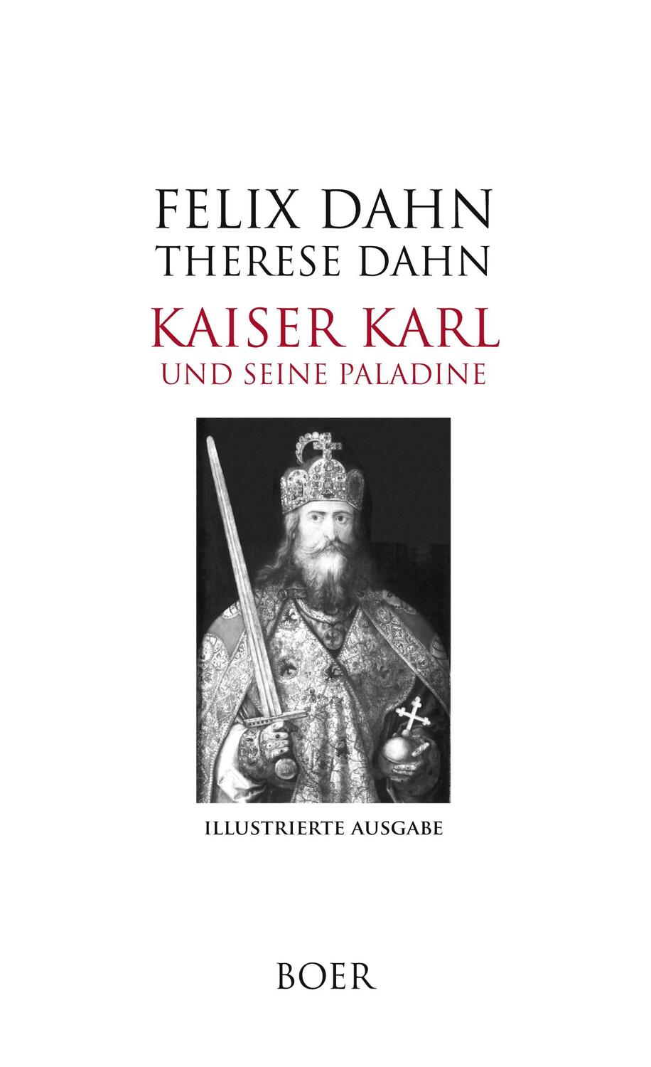 Cover: 9783966623957 | Kaiser Karl und seine Paladine | Felix Dahn (u. a.) | Buch | 386 S.