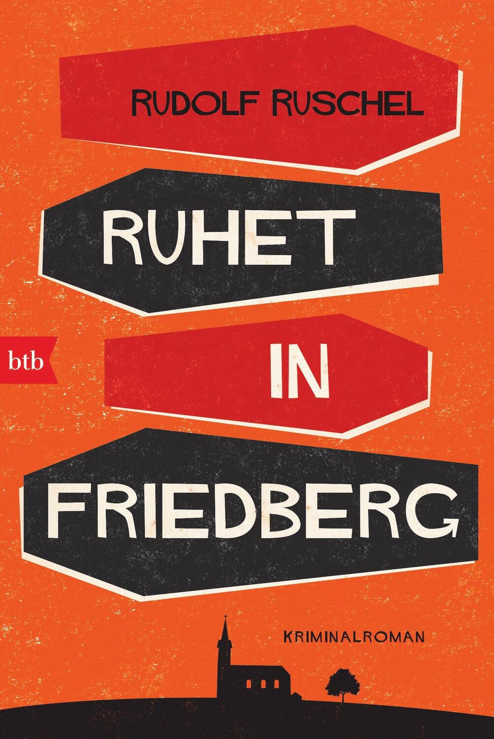 Cover: 9783442719013 | Ruhet in Friedberg | Kriminalroman | Rudolf Ruschel | Taschenbuch