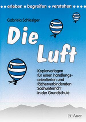 Cover: 9783403031406 | Die Luft | Gabriela Schlesiger | Taschenbuch | Perforiert | Deutsch
