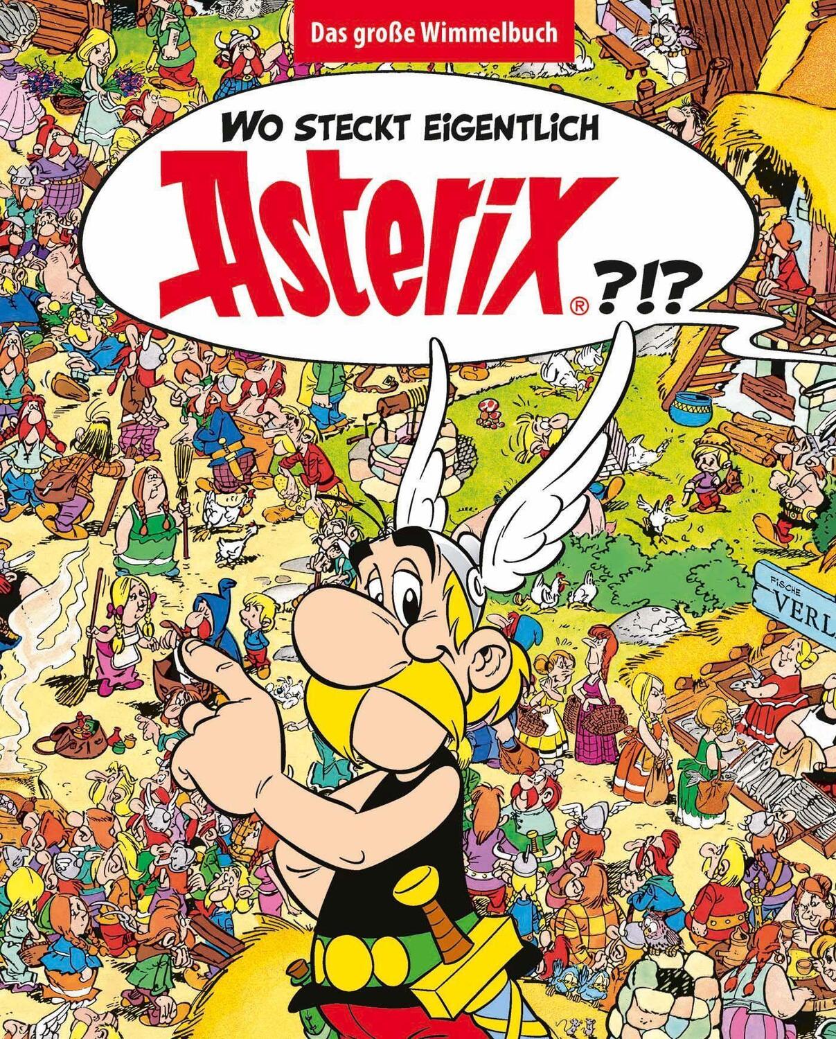 Cover: 9783770407262 | Wo steckt eigentlich Asterix? - Das große Wimmelbuch | Uderzo (u. a.)