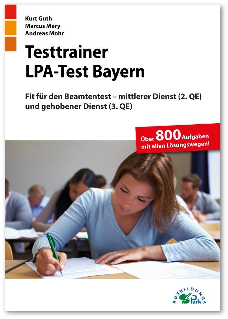 Cover: 9783956241178 | Testtrainer LPA-Test Bayern | Kurt Guth (u. a.) | Taschenbuch | 322 S.