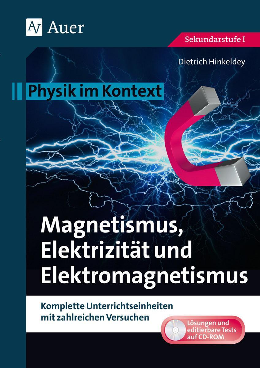Cover: 9783403076797 | Magnetismus, Elektrizität und Elektromagnetismus | Dietrich Hinkeldey