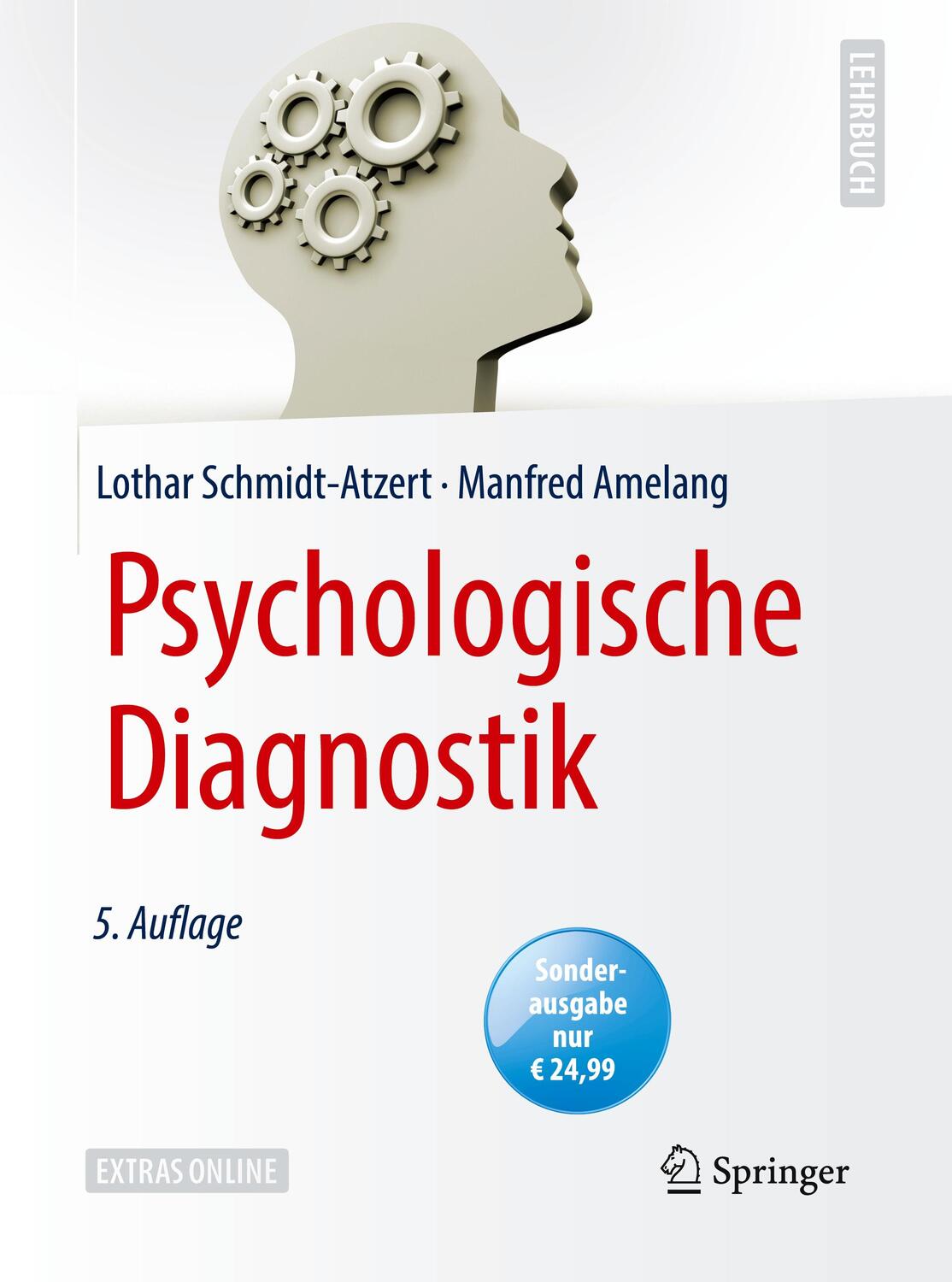 Cover: 9783662580547 | Psychologische Diagnostik | Springer-Lehrbuch | Schmidt-Atzert | Buch