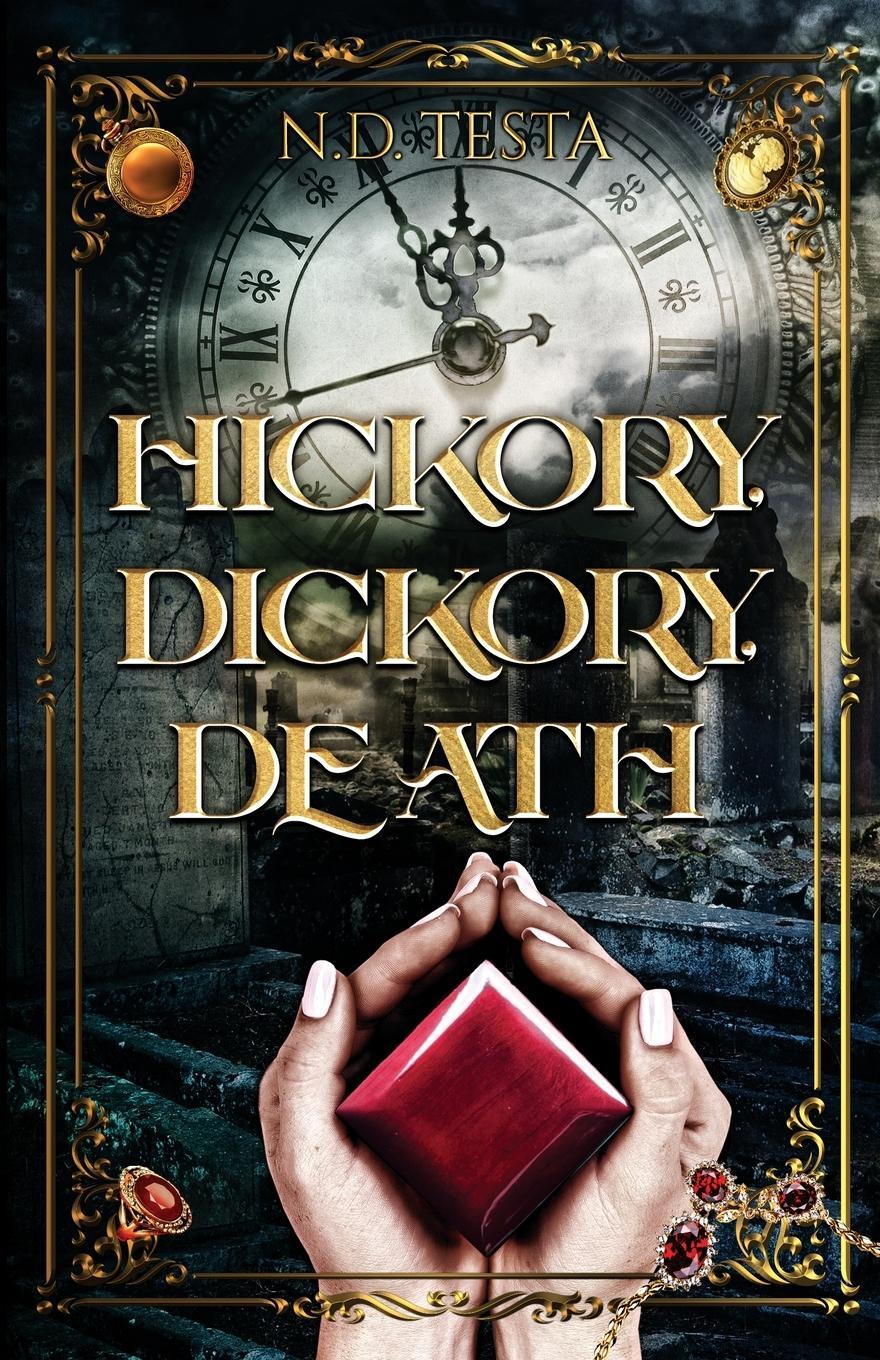 Cover: 9798986218915 | Hickory Dickory Death | N. D. Testa | Taschenbuch | Paperback | 2022