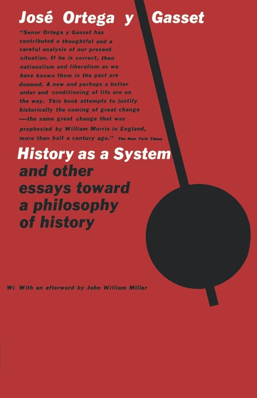 Cover: 9780393001228 | History as a System, and Other Essays Toward a Philosophy of History