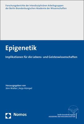 Cover: 9783848727391 | Epigenetik | Implikationen für die Lebens- und Geisteswissenschaften